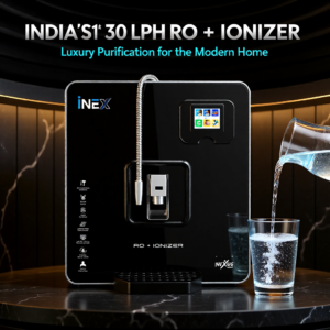INEX Ionizer: India’s 1st 30 LPH RO + Ionizer Purifier